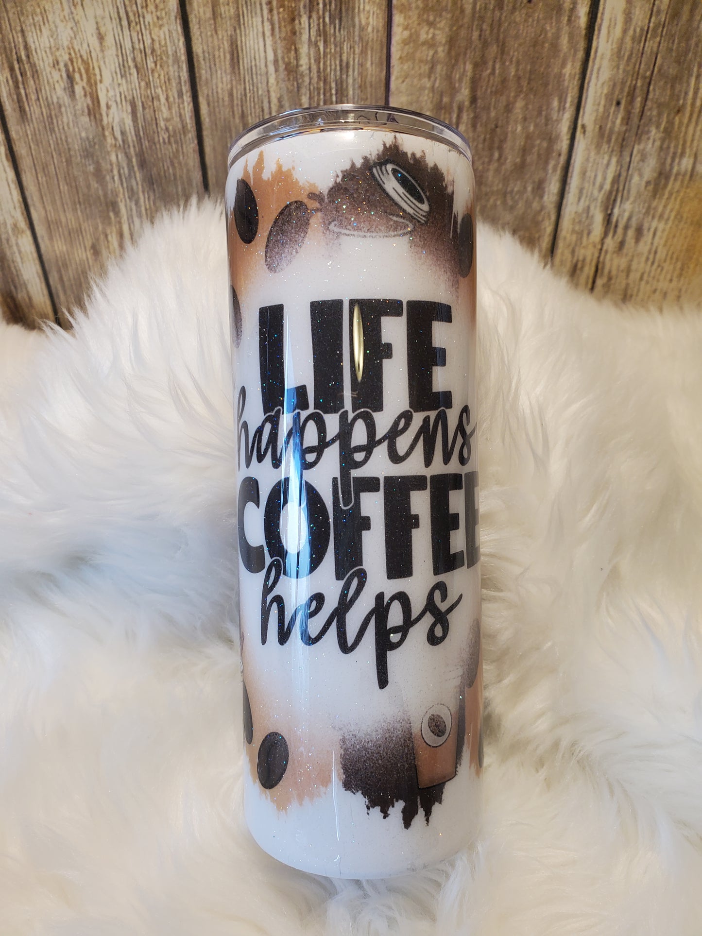 MTO {Life Happens, Coffee Helps} - Select Your Style